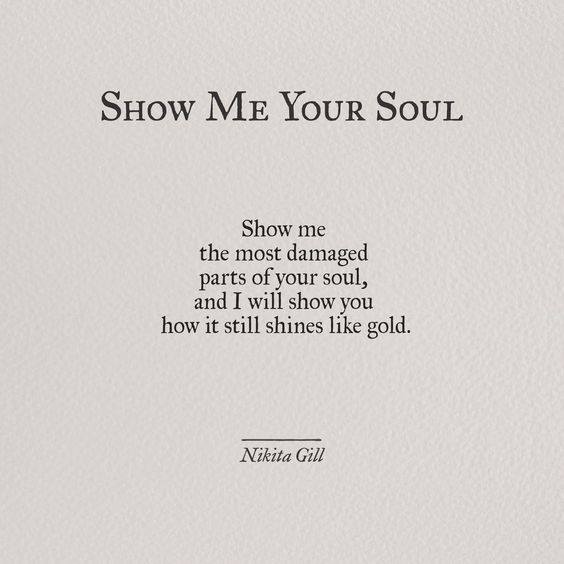 ShowMeYourSoulQuote